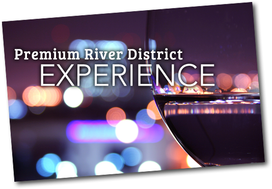 Premium River District Experience